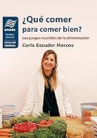 ¿Qué comer para comer bien?: Los juegos reunidos de la alimentación 8418634456 Book Cover
