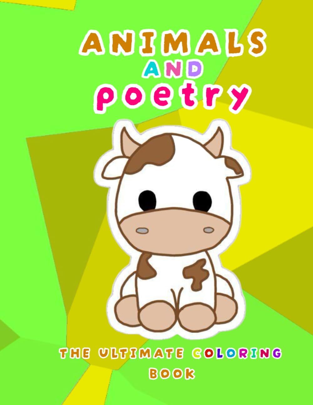 ANIMALS AND POETRY: The Ultimate Coloring Book