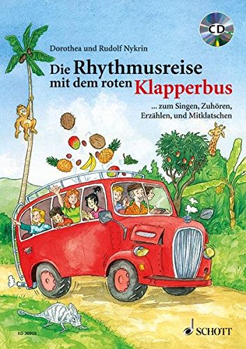 Die Rhythmusreise mit dem roten Klapperbus: ... zum Singen, Zuhören, Erzählen und Mitklatschen. Li Die Rhythmusreise mit dem roten Klapperbus: ... zum Singen, Zuhören, Erzählen und Mitklatschen. Li