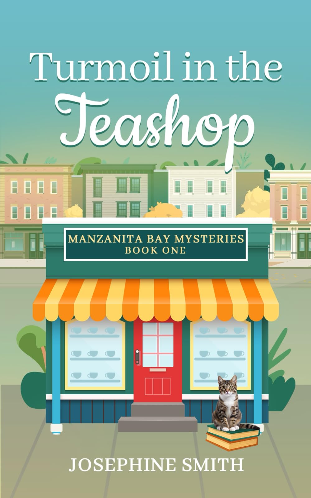 Turmoil in the Teashop: Manzanita Bay Mysteries Book 1