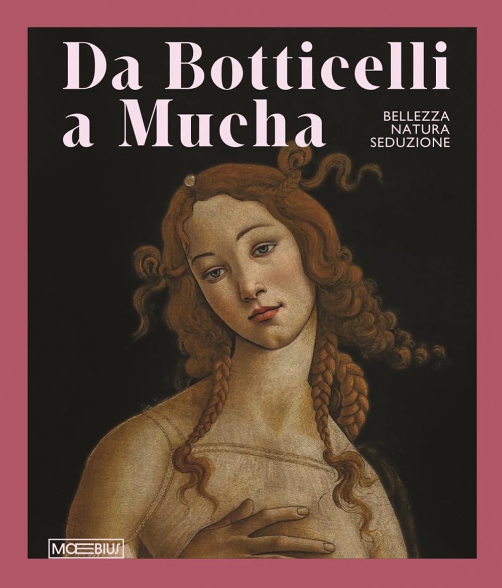 Da Botticelli a Mucha catalogue exposition histoire art peinture italienne