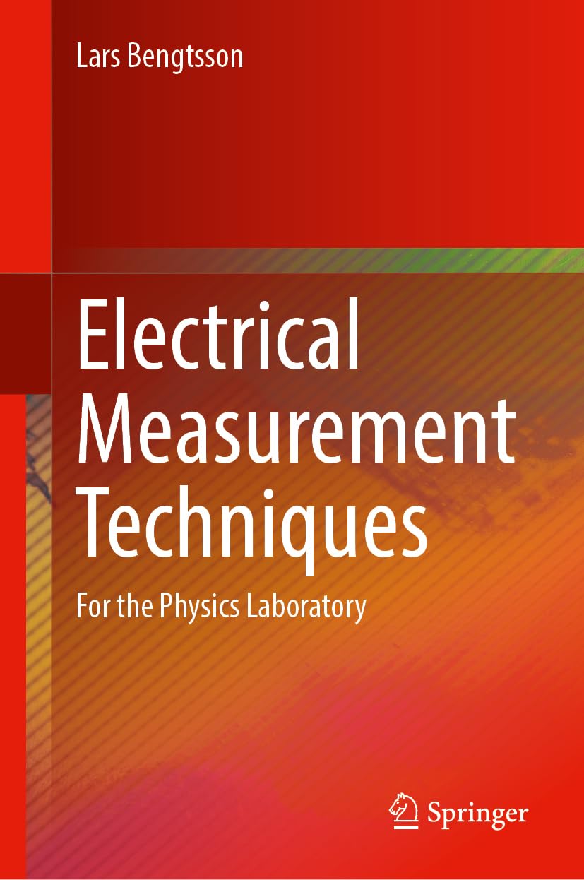 Amazon Electrical Measurement Techniques For the Physics Laboratory