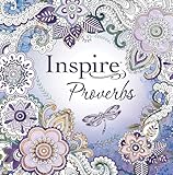 Tyndale Inspire: Proverbs (Softcover): Creative Coloring Bible, Includes Entire Book of Proverbs, Connect with God’s Inspired Word Through Coloring and Reflection, Large Font Journaling Bible Book