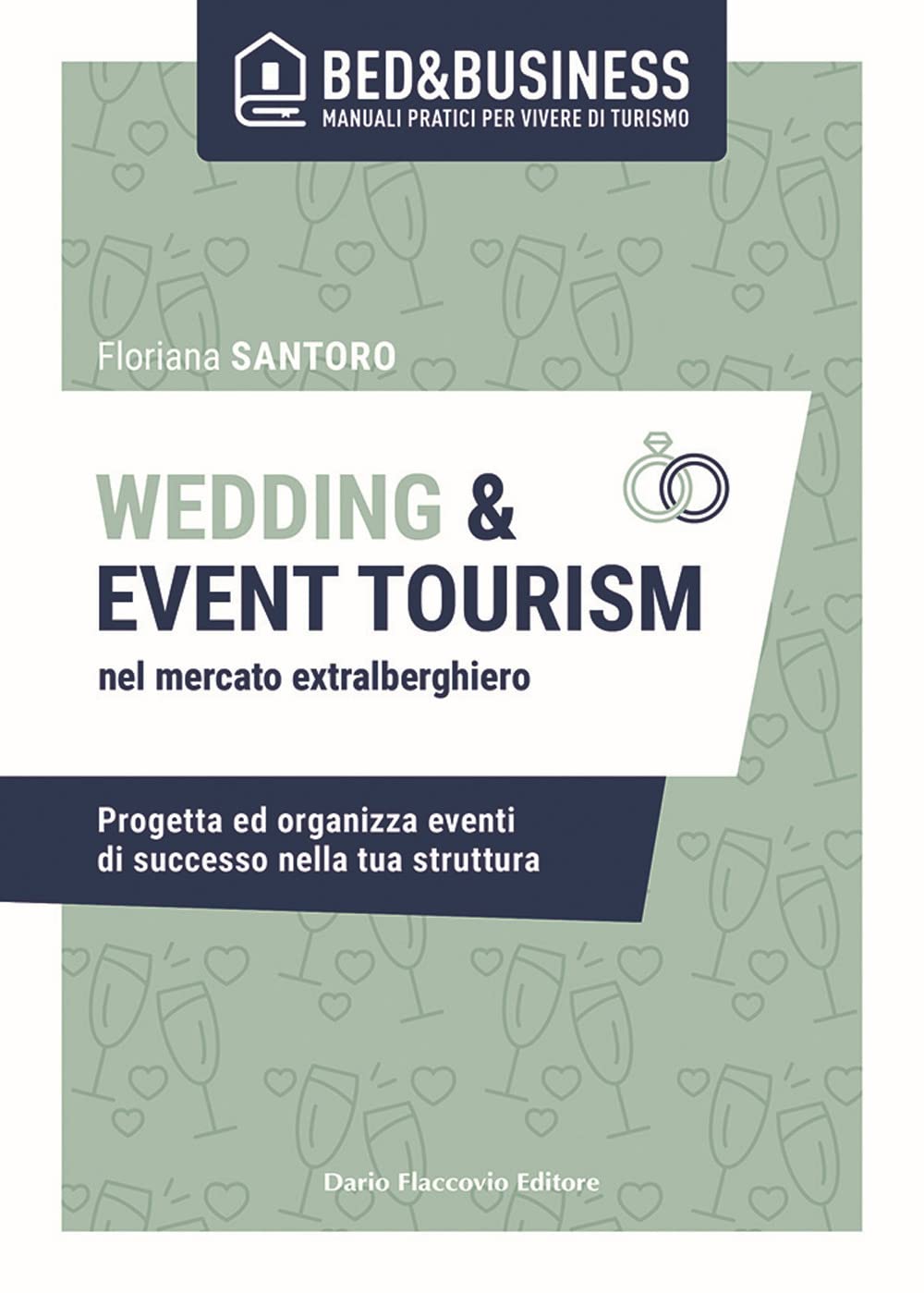 Wedding e event tourism nel mercato extralberghiero. Progett... 3 6154DBEEqQL. SL1399
