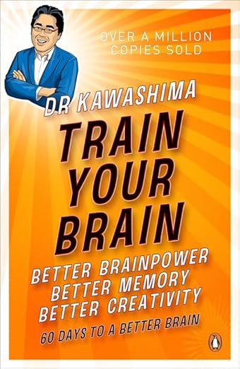 Train Your Brain: 60 Days to a Better Brain