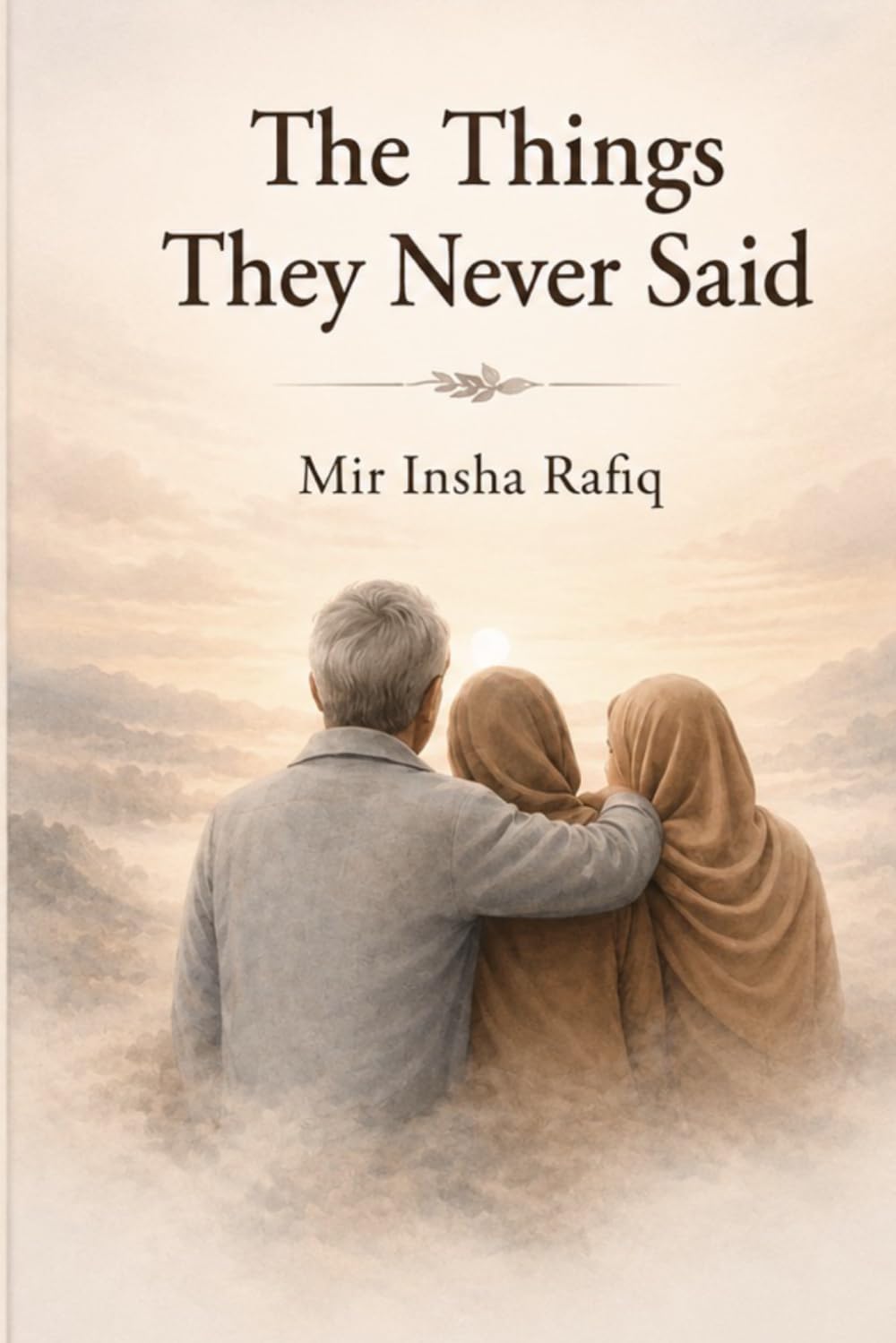 The Things They Never Said