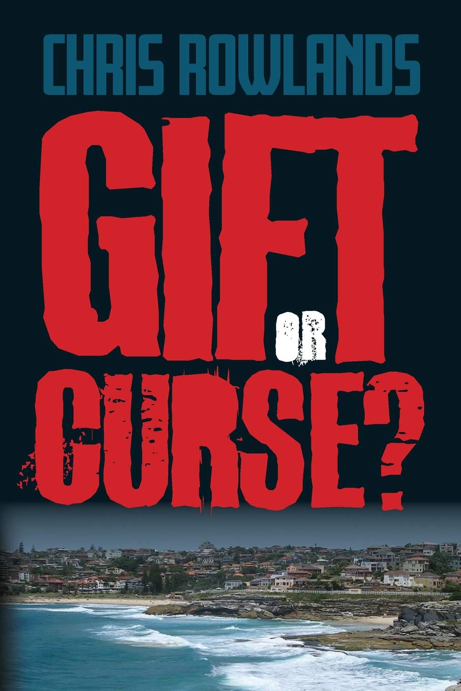 Gift or Curse?