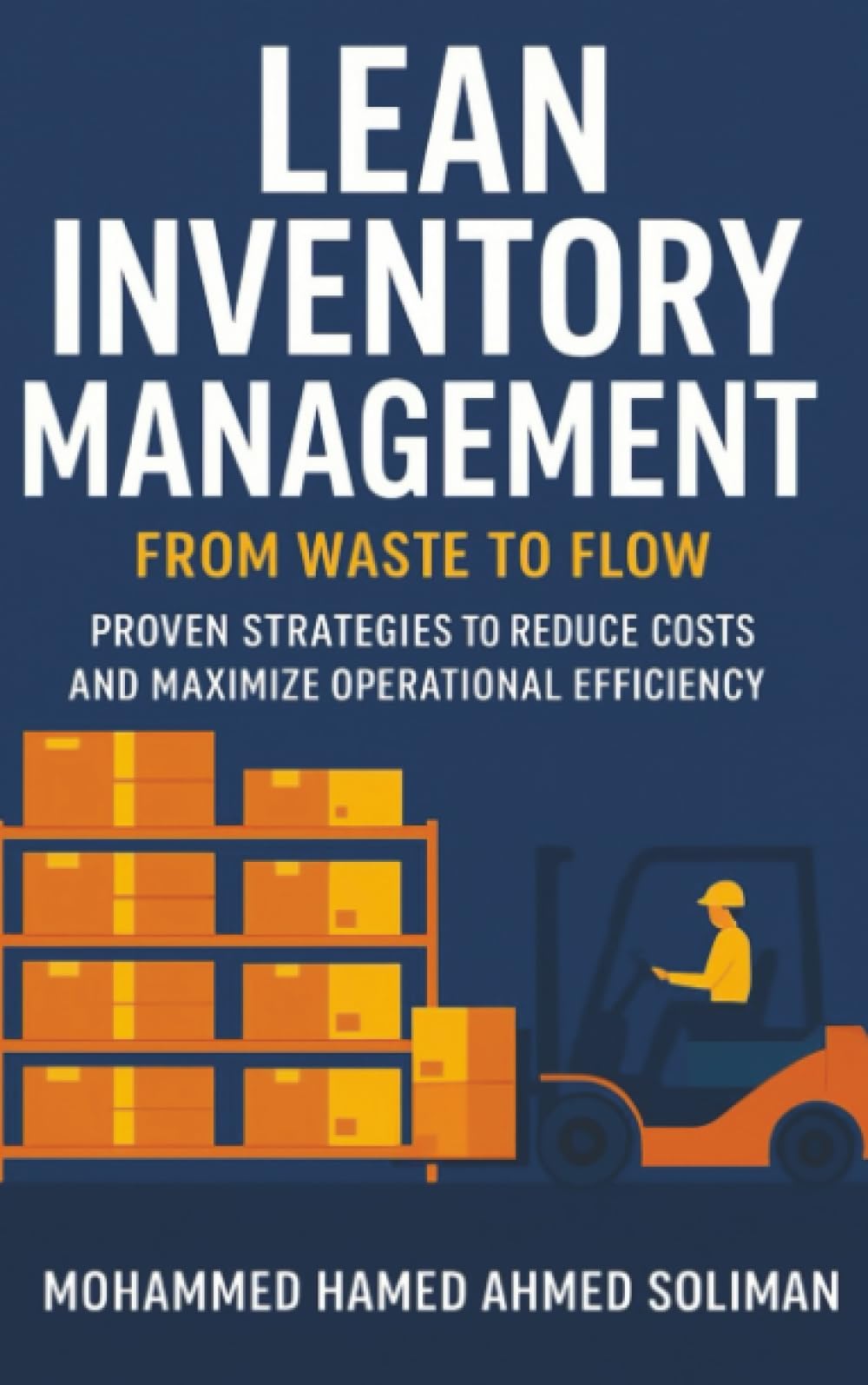 Lean Inventory Management: From Waste to Flow