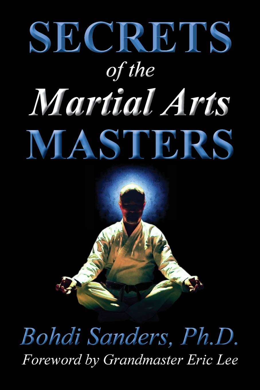 Secrets of the Martial Arts Masters