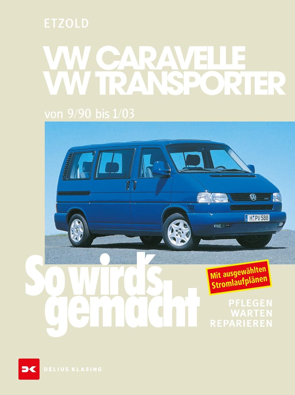 Repair Manual How it's done VW Caravelle / Transporter T4 1990 - 2003