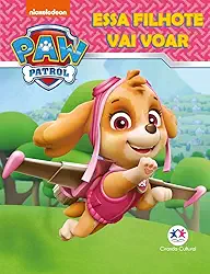 Patrulha Canina - Essa filhote vai voar