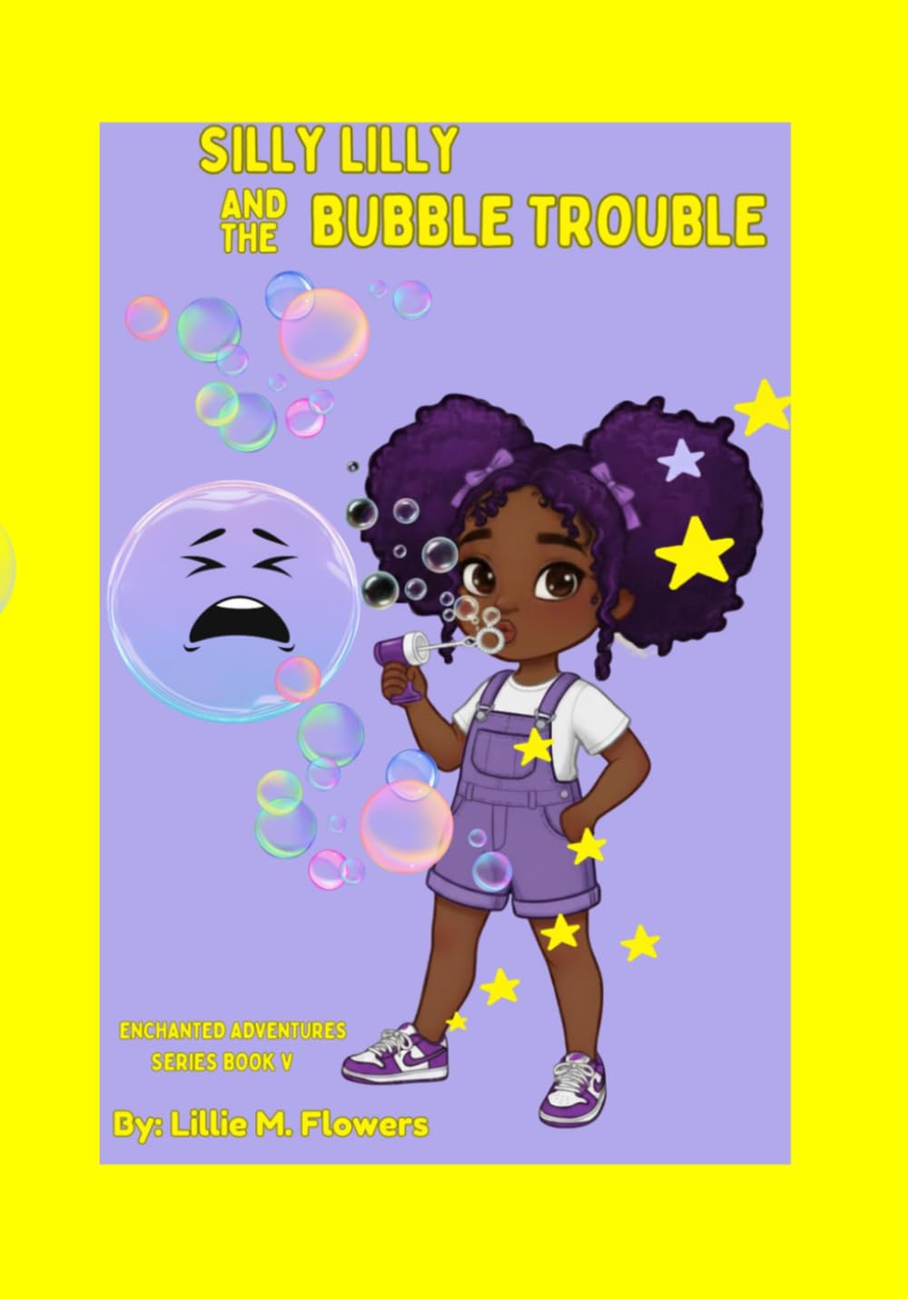 SILLY LILLY AND THE BUBBLE TROUBLE (SILLY LILLY ENCHANTED ADVENTURES)