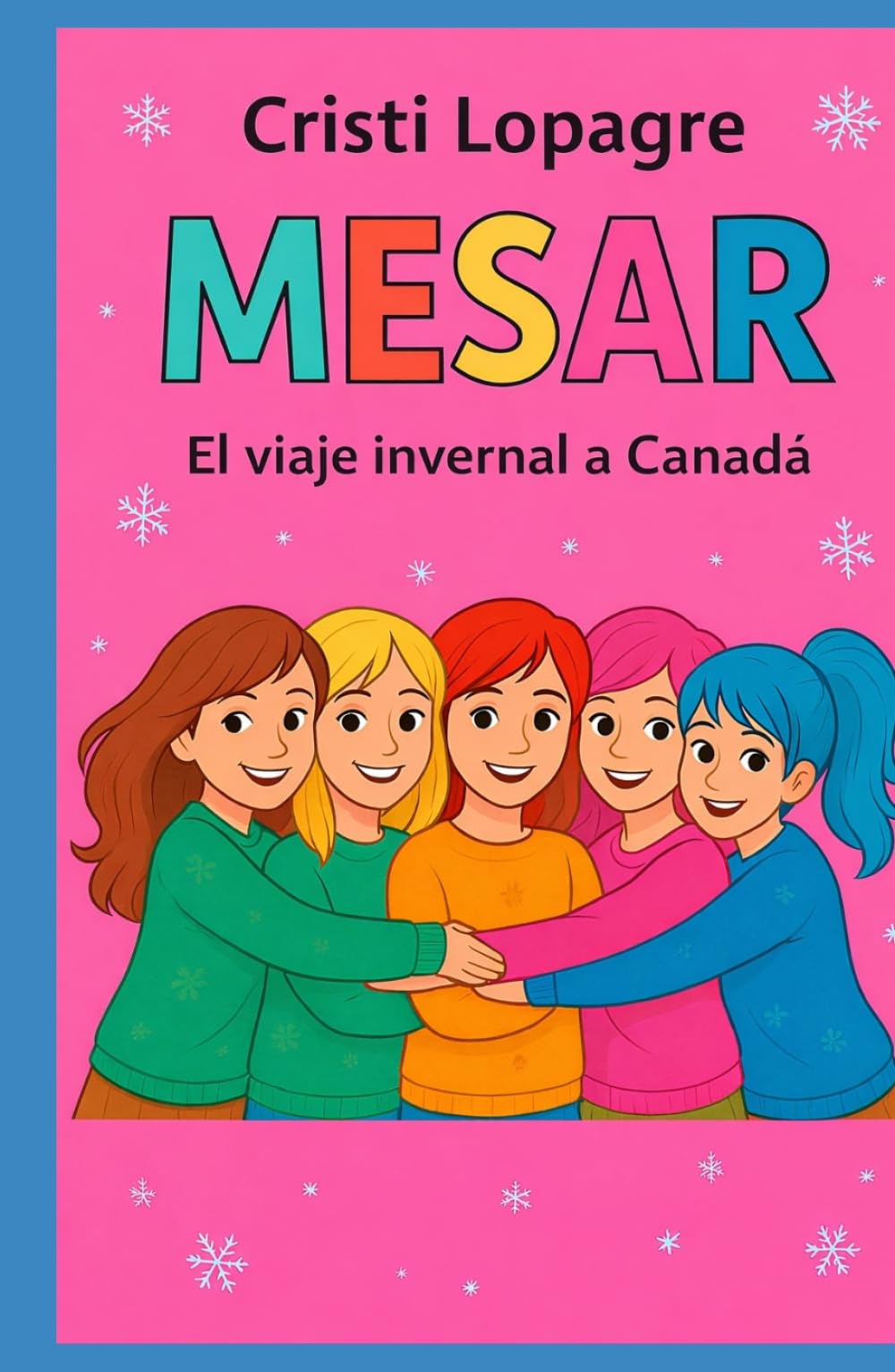 El viaje invernal a Canadá (MESAR)