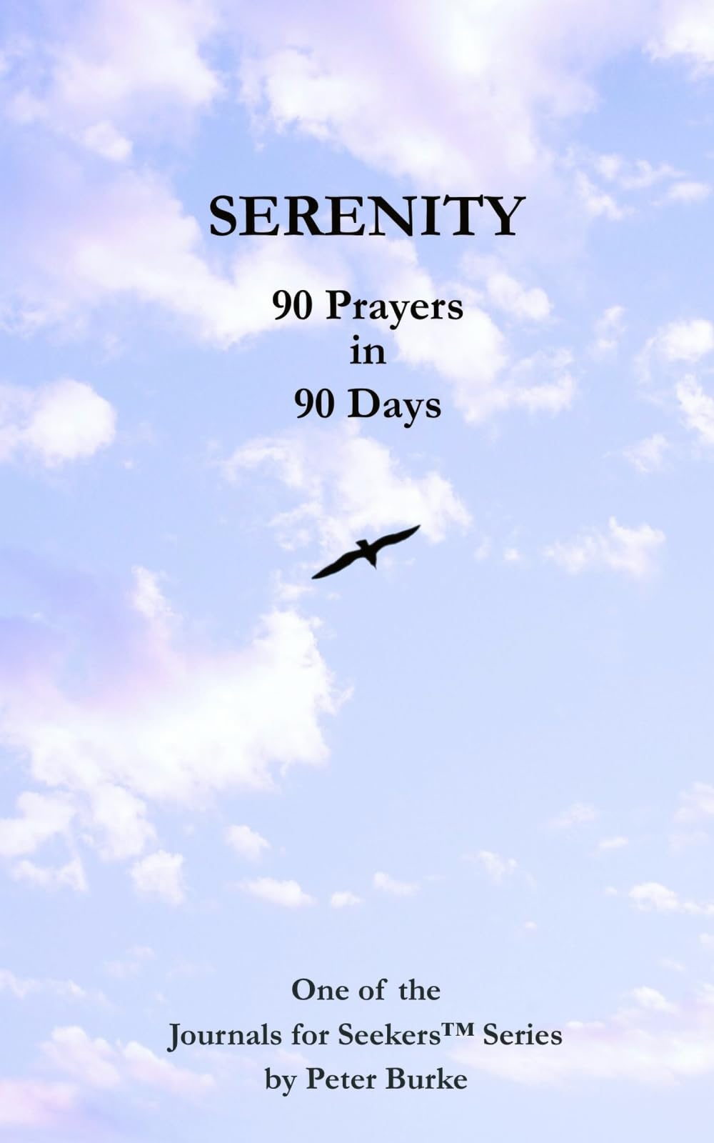 Serenity: 90 Prayers in 90 Days
