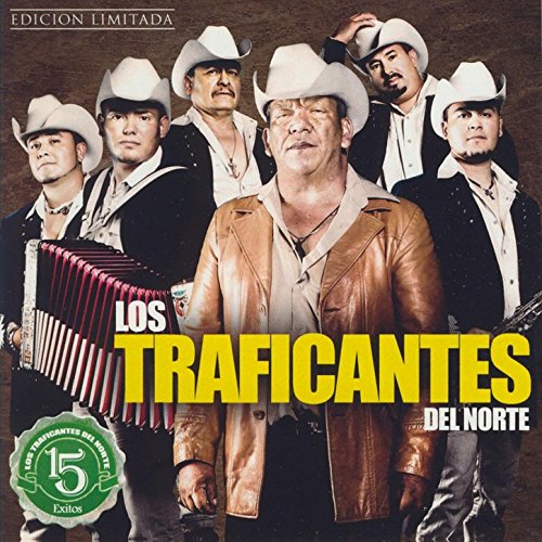 Play 15 Exitos by Los Traficantes del Norte on Amazon Music