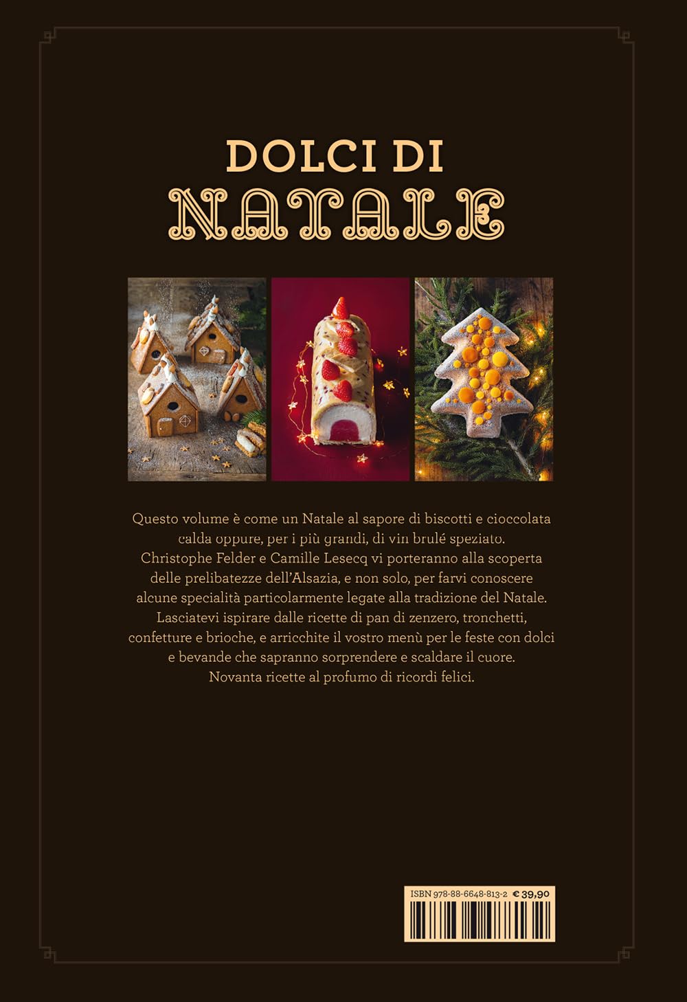 Dolci di Natale. 90 ricette per le feste