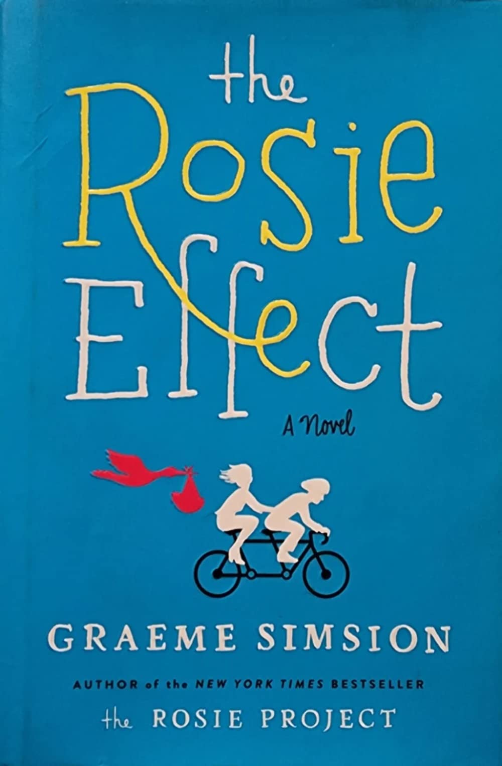 Cover of The Rosie Effect: A Novel