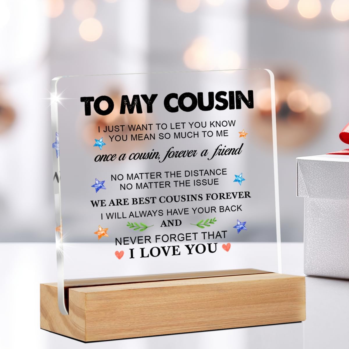Gifts for Cousin Birthday Christmas Graduation, to My Cousin Clear Acrylic Sign Desk Decor for Home, 4 x 4 Inches - Image 4