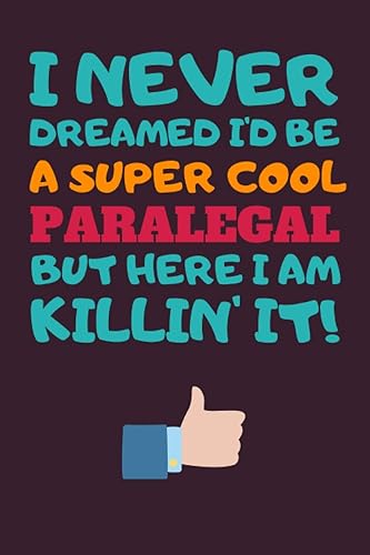 Paralegal Gifts: Lined Notebook Journal Paper Blank, an Appreciation Gift for Paralegal to Write in (Volume 3)