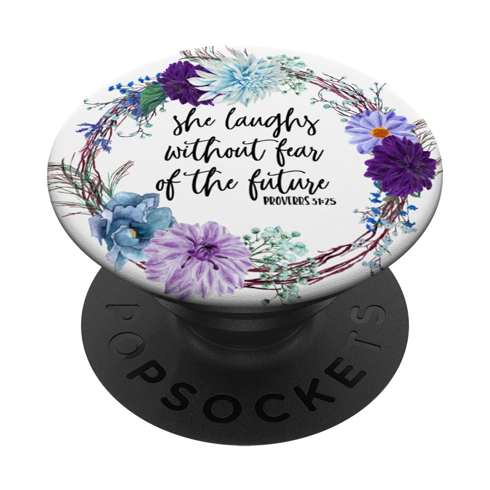 Christian Gift Bible Verse Scripture Quote Proverbs 31:25 PopSockets PopGrip: Swappable Grip for Phones & Tablets PopSockets Adhesive PopGrip