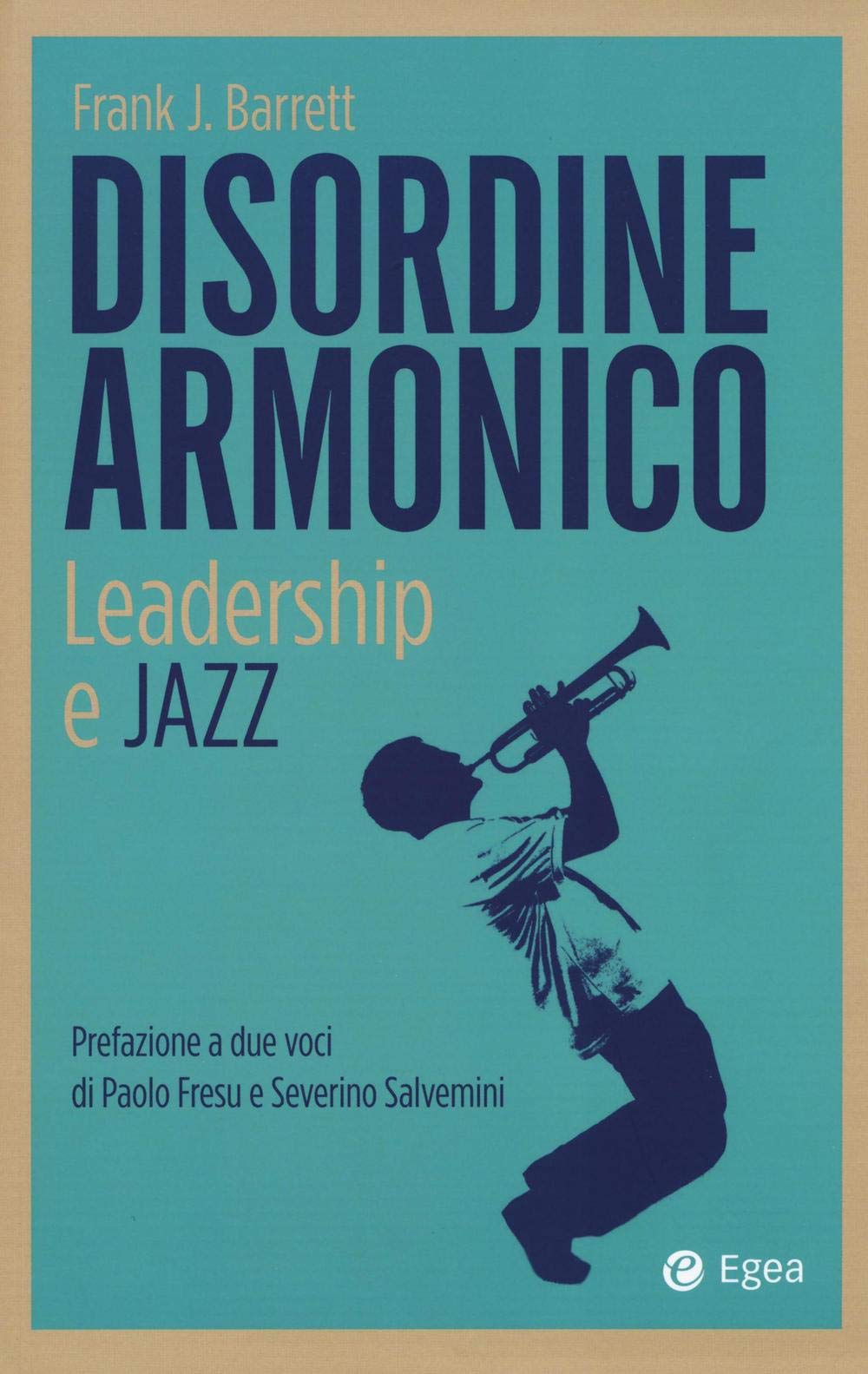 Disordine armonico. Leadership e jazz: 1