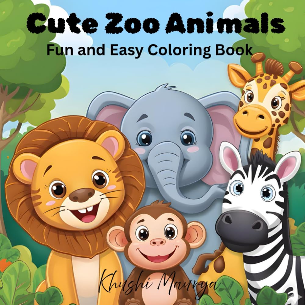 Cute Zoo Animals Coloring Book for Kids Ages 4–6: Over 60 Fun and Easy Coloring Pages of Adorable Zoo Animals for Preschool and Kindergarten
