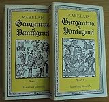 Gargantua und Pantagruel. Vollständige Ausgabe. Erster und Zweiter Band (2 Bände) (= Sammlung Dieterich) - Francois Rabelais