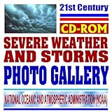  21st Century Severe Weather and Storm Photo Gallery from the National Oceanic and Atmospheric Administration (CD-ROM)