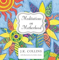 Meditations on Motherhood 1944387196 Book Cover