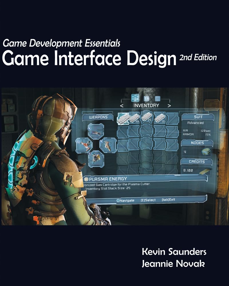 Game Development Essentials: Game Interface Design : Saunders, Kevin ...