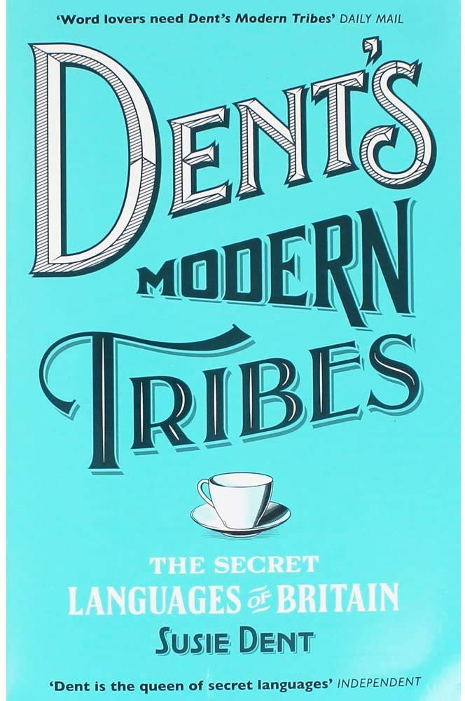 Dent's Modern Tribes: The Secret Lang, None, Like New,