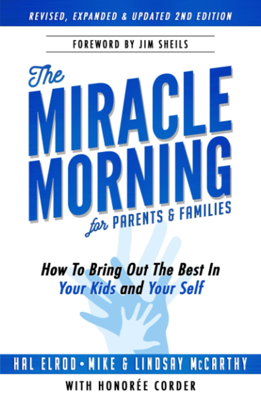 The Miracle Morning for Parents and Families: How to Bring Out the Best In Your Kids and Yourself: 15