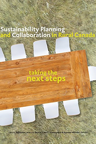 Sustainability Planning and Collaboration in Rural Canada: Taking the Next Steps (English Edition)