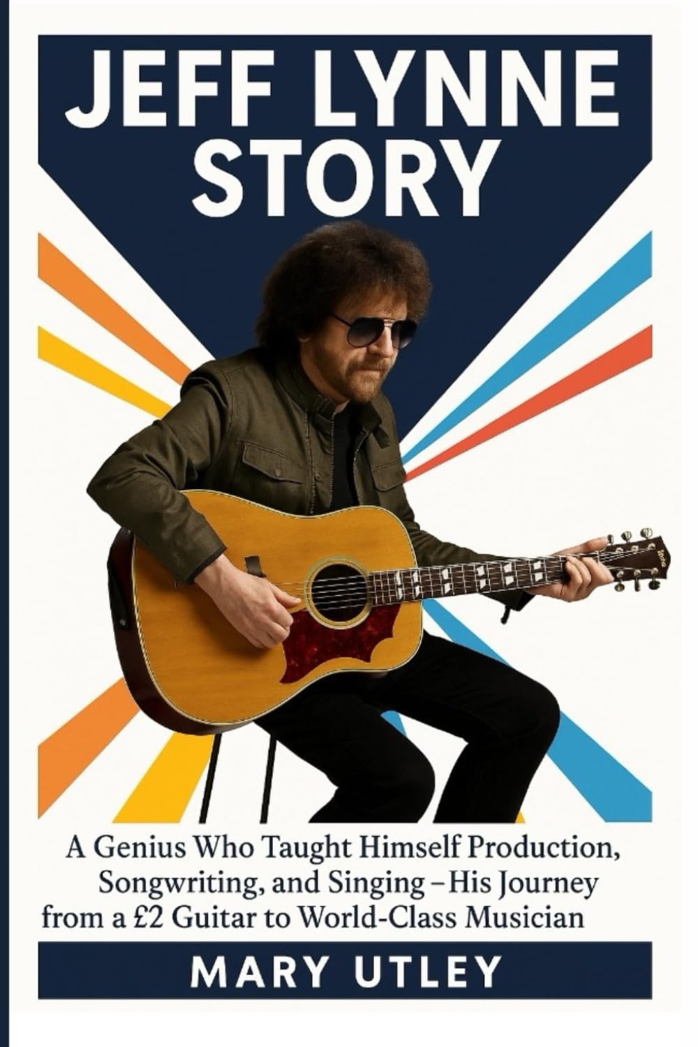 JEFF LYNNE STORY: A Genius Who Taught Himself Production, Songwriting, and Singing – His Journey from a £2 Guitar to World-Class Musician