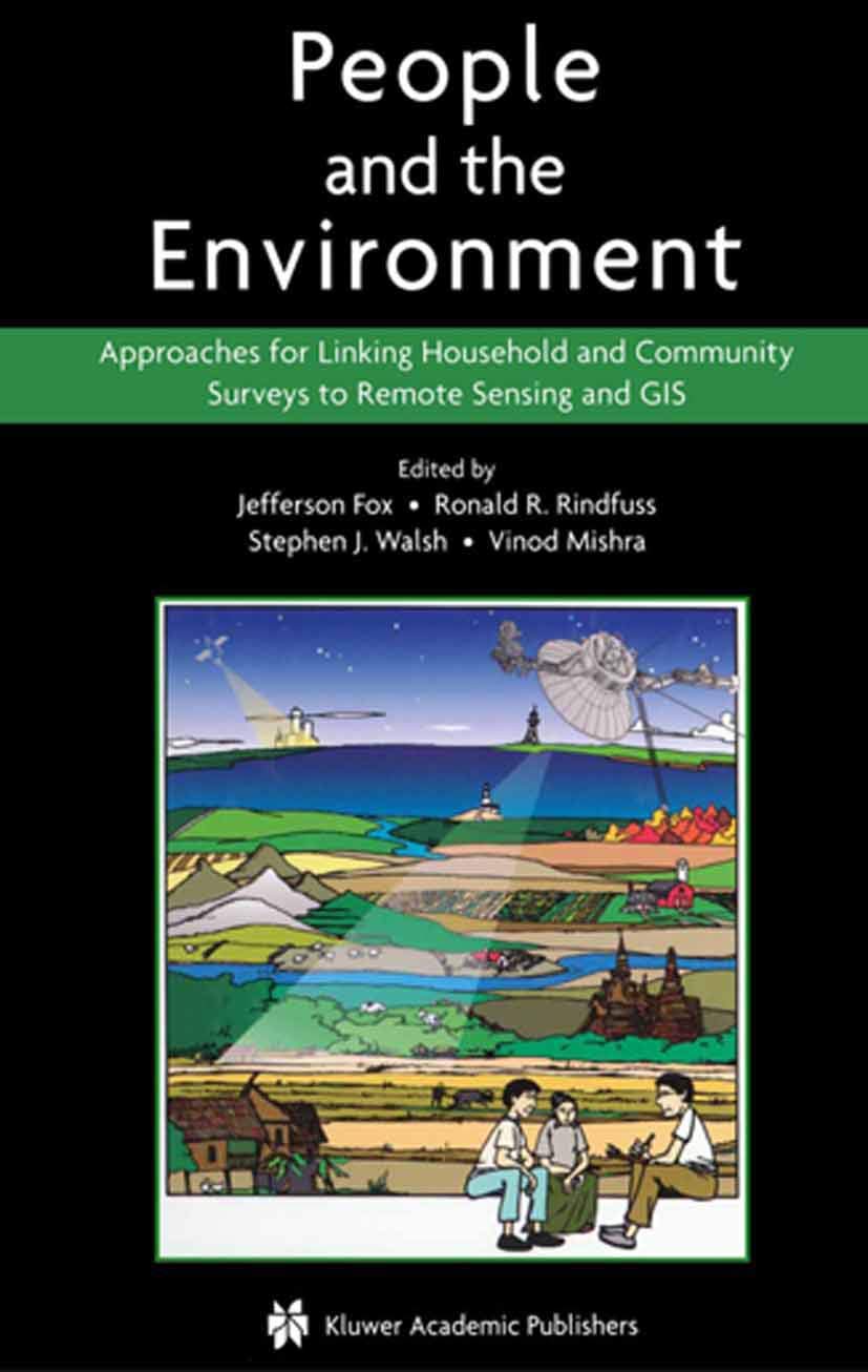Buy People and the Environment: Approaches for Linking Household and Community Surveys to Remote Sensing and Gis — BookShops.in
