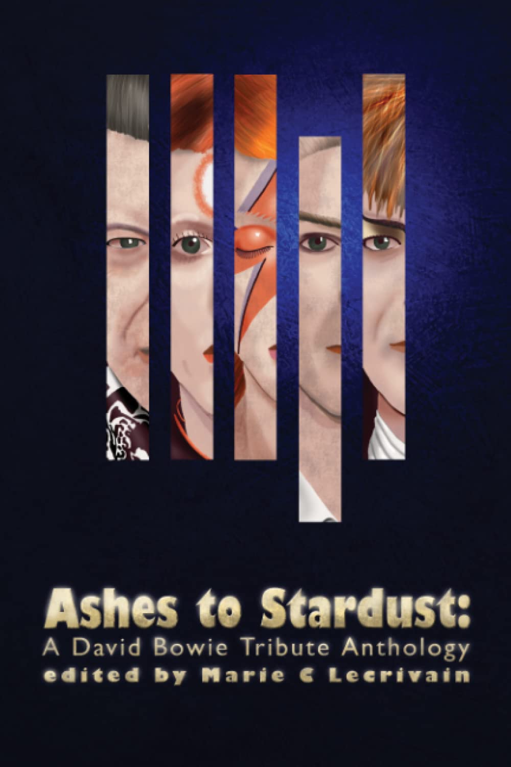 Ashes to Stardust: A David Bowie Tribute Anthology