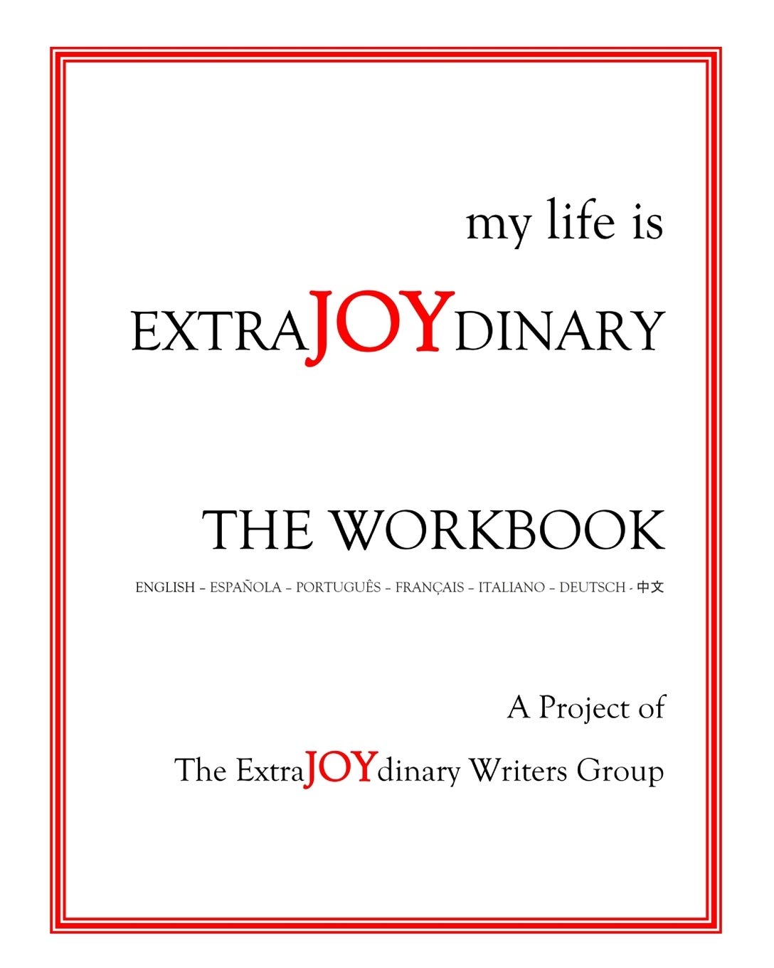 my life is EXTRAJOYDINARY: The Workbook