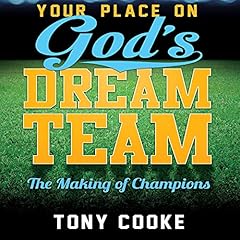 Your Place on God's Dream Team Audiolibro Por Cooke Tony arte de portada