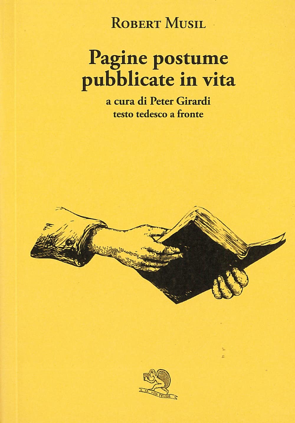 Pagine Postume Pubblicate In Vita. Testo Tedesco A Fronte - 4