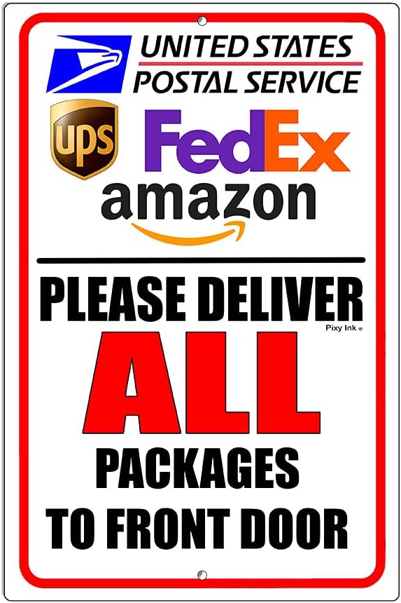 Deliver All Packages to Front Door Metal Sign Delivery Instructions 4x6 Inches