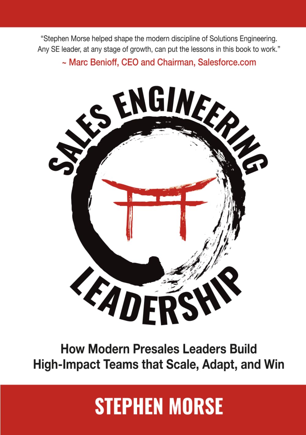 Sales Engineering Leadership: How Modern Presales Leaders Build High-Impact Teams That Scale, Adapt, and Win