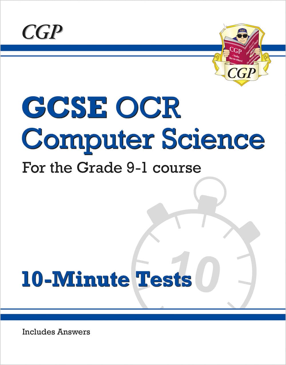 GCSE Computer Science OCR 10-Minute Tests (includes answers): for the ...