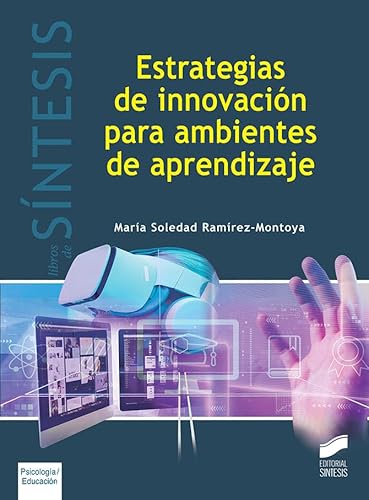 Estrategias De Innovacion Para Ambientes De Aprendizaje: 55 (Libros de Síntesis) Estrategias De Innovacion Para Ambientes De Aprendizaje: 55 (Libros de Síntesis)