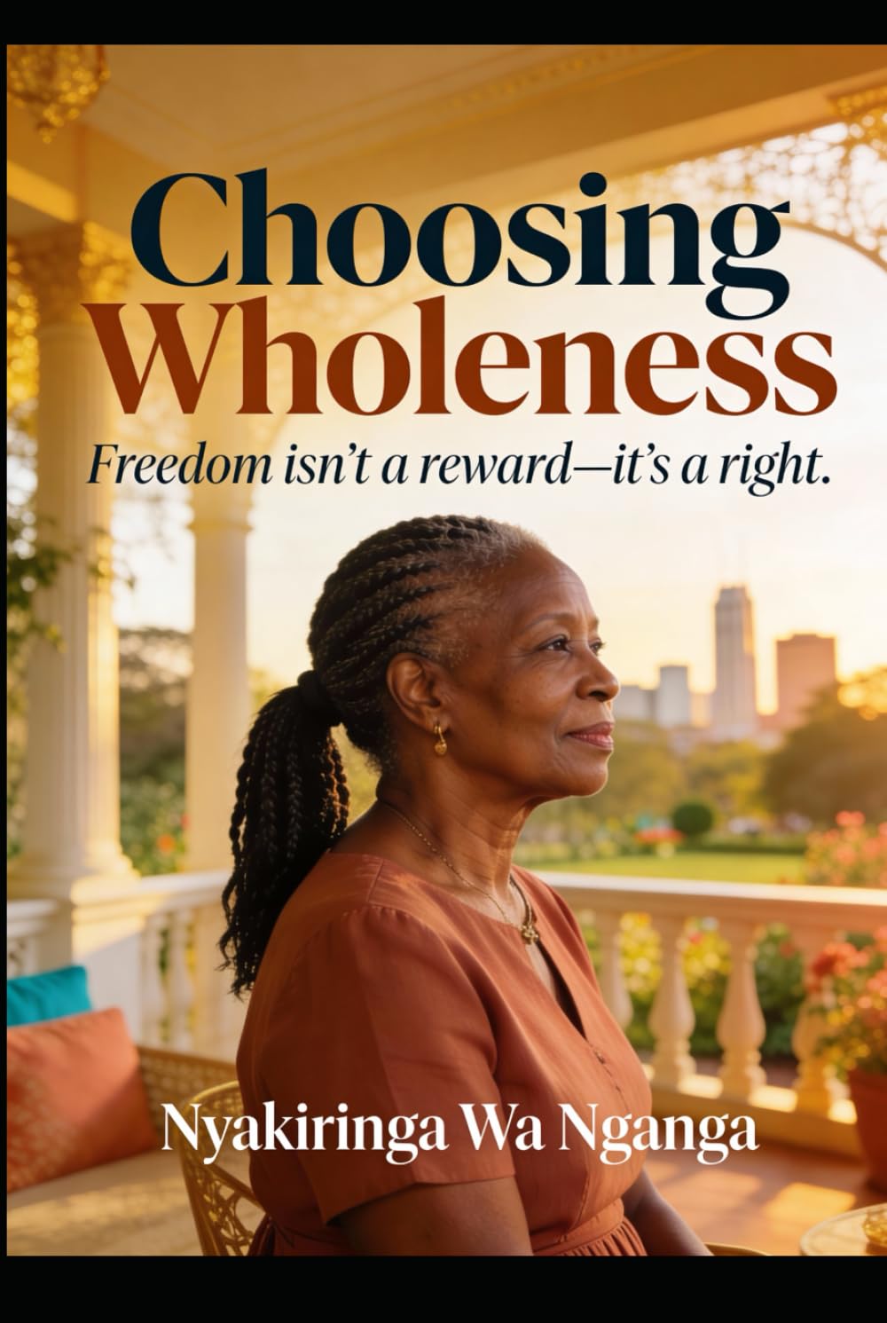 Choosing wholeness: Freedom isn’t a reward—it’s a right.
