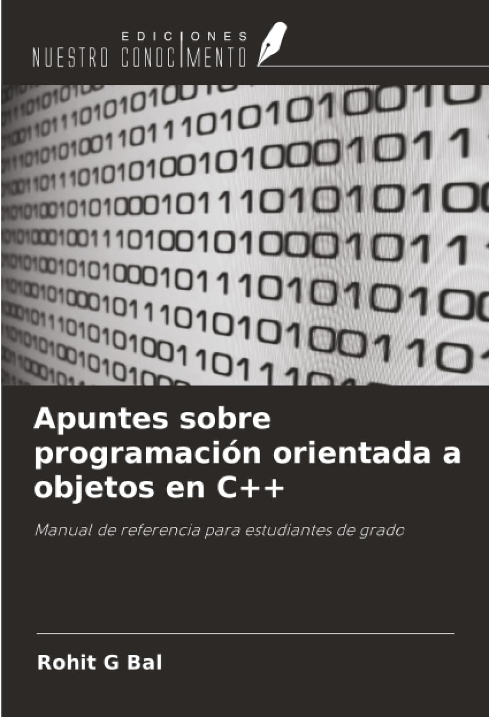 Apuntes sobre programación orientada a objetos en C++: Manual de referencia para estudiantes de grado