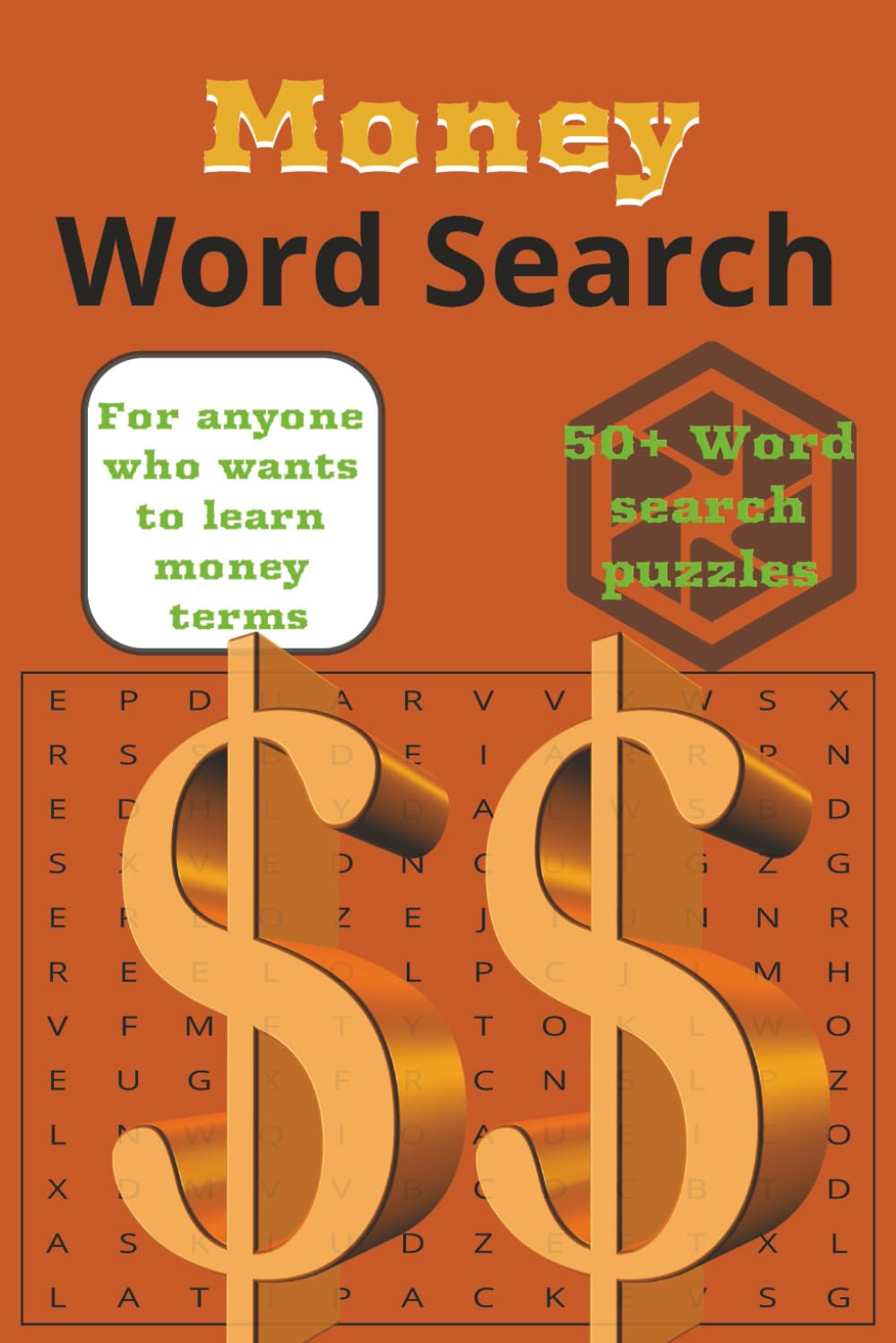 Money Word Search: 50+ Word search puzzles & solutions | Learn some finance terms | 6x9 inches, 110 pages