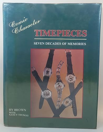 Comic Character Timepieces: Seven Decades of Memories