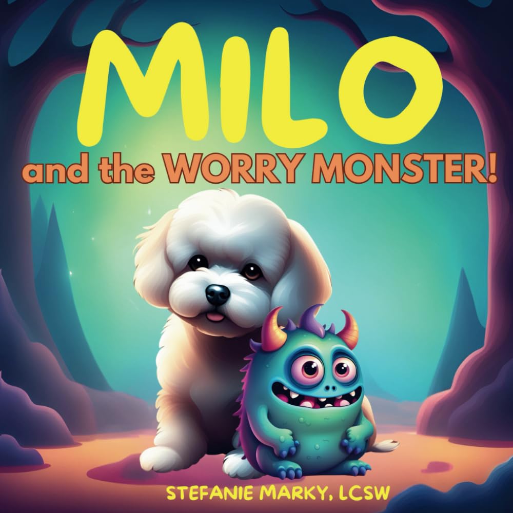 Milo and the WORRY MONSTER