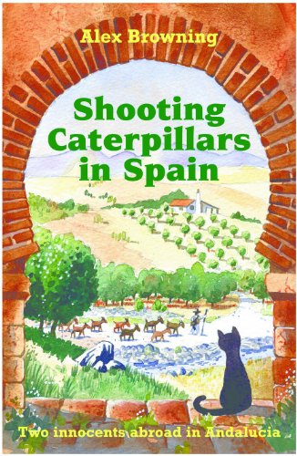 Shooting Caterpillars in Spain (English Edition)