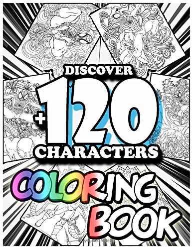 Discover +120 Characters coloring book: Amazing 120 Pages Mandala Spiderman Coloring Book large With illustrations Great Coloring Book for Boys, ... Preschoolers, Kids (Ages 3-6, 6-8, 8-12)